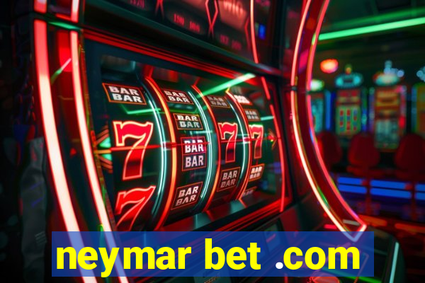 neymar bet .com